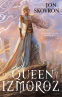Cover Image: The Queen of Izmoroz