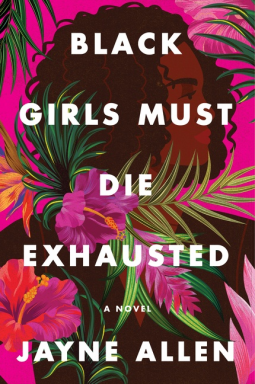 book cover for Black Girls Must Die Exhausted