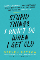 book cover for Stupid Things I Won't Do When I Get Old
