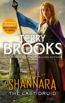 book cover for The Last Druid: Book Four of the Fall of Shannara
