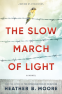 Cover Image: The Slow March of Light