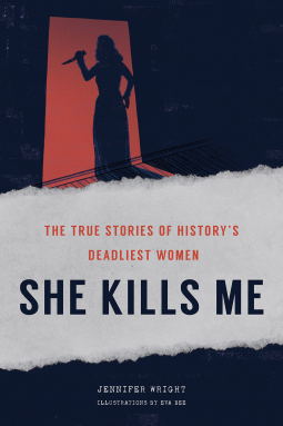 book cover for She Kills Me