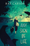 Cover Image: Any Sign of Life