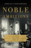 Cover Image: Noble Ambitions
