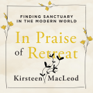 book cover for In Praise of Retreat