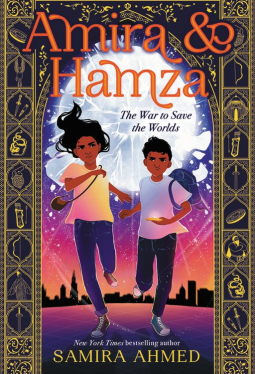 book cover for Amira & Hamza: The War to Save the Worlds