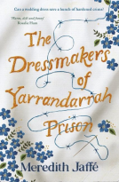 book cover for The Dressmakers of Yarrandarrah Prison