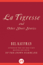 Cover Image: La Tigresse