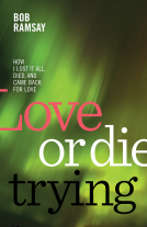 book cover for Love or Die Trying