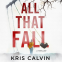 book cover for All That Fall