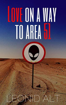 book cover for Love on the Way to Area 51