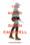 Cover Image: Ballad of Dinah Caldwell, The