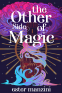 Cover Image: The Other Side of Magic