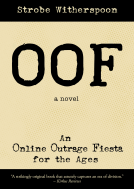 book cover for OOF: An Online Outrage Fiesta for the Ages