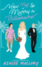 Cover Image: How Not to Marry a Billionaire