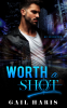 Cover Image: Worth A Shot