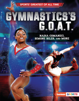 book cover for Gymnastics's G.O.A.T.