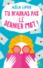 Couverture : Tu n'auras pas le dernier mot !