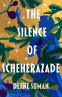 Cover Image: The Silence of Scheherazade