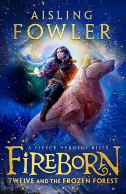 book cover for Fireborn: Twelve and the Frozen Forest