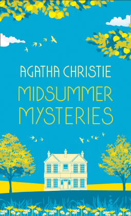 book cover for MIDSUMMER MYSTERIES: Secrets and Suspense from the Queen of Crime