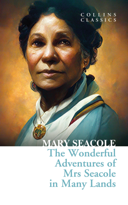 book cover for The Wonderful Adventures of Mrs Seacole in Many Lands