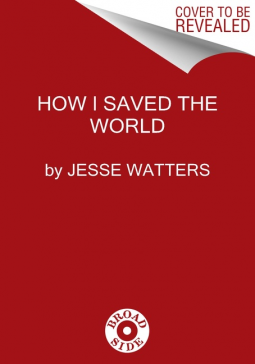 book cover for How I Saved the World