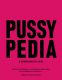 Cover Image: Pussypedia