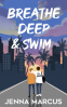 Cover Image: Breathe Deep & Swim