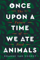 book cover for Once Upon a Time We Ate Animals