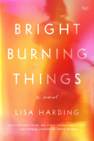 book cover for Bright Burning Things