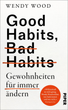 Buchcover für Good Habits, Bad Habits - Gewohnheiten für immer ändern
