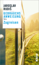 Buchcover für Gebrauchsanweisung fürs Zugreisen
