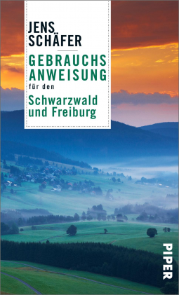 Buchcover für Gebrauchsanweisung für den Schwarzwald und Freiburg