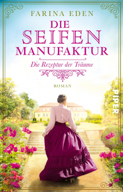 Buchcover für Die Seifenmanufaktur – Die Rezeptur der Träume