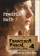 book cover for Francesca Pascal - A World War II Drama