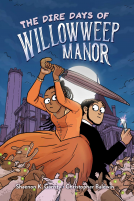 book cover for The Dire Days of Willowweep Manor