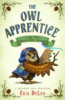 book cover for The Owl Apprentice: and the Trees of Myth and Magic