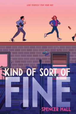 book cover for Kind of Sort of Fine