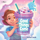 book cover for Good Things Come to Those Who Wait