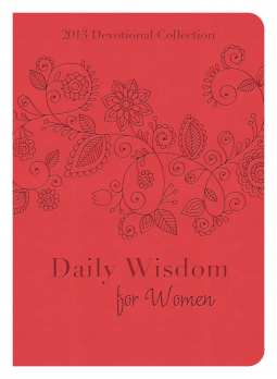 book cover for Daily Wisdom for Women 2013 Devotional Collection