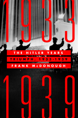 book cover for The Hitler Years: Triumph, 1933-1939