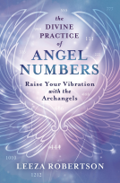 book cover for The Divine Practice of Angel Numbers