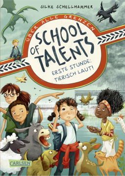 Buchcover für School of Talents 1: Erste Stunde: Tierisch laut!