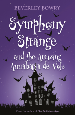 book cover for Symphony Strange and the Amazing Annabatya de Vole