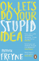 book cover for OK, Let's Do Your Stupid Idea