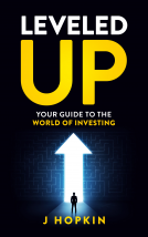 book cover for Leveled Up: Your Guide to the World of Investing