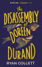 Cover Image: The Disassembly of Doreen Durand (SAMPLER)