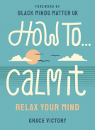book cover for How To Calm It