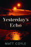 Cover Image: Yesterday's Echo